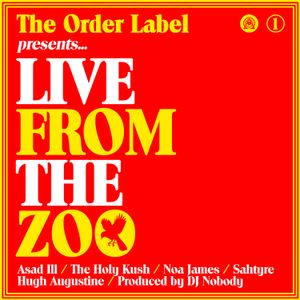 The Order Label Presents: Live From The Zoo