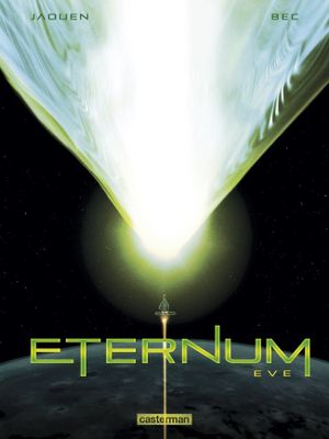 Ève - Eternum, tome 3