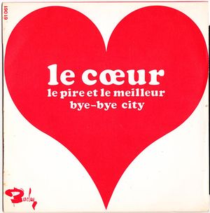 Le Pire et le meilleur / Bye-Bye City (Single)