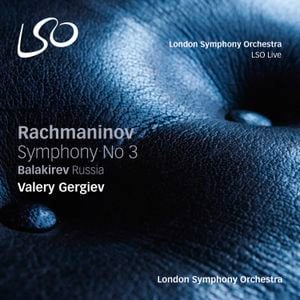 Rachamninov: Symphony no. 3 / Balakirev: Russia (Live)