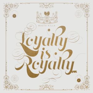 Loyalty Is Royalty (R.I.F. - Rapping Is Fundamental)