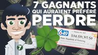 7 gagnants qui auraient préféré perdre