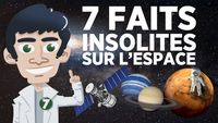 7 faits insolites sur l'espace