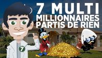 7 multimillionnaires partis de rien