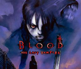 image-https://media.senscritique.com/media/000017305074/0/blood_the_last_vampire.jpg