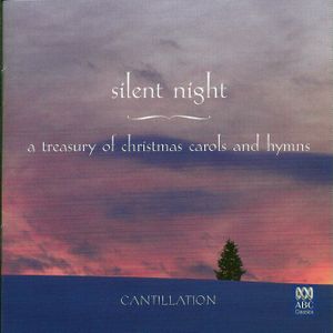 Silent Night: A Treasury of Christmas Carols and Hymns
