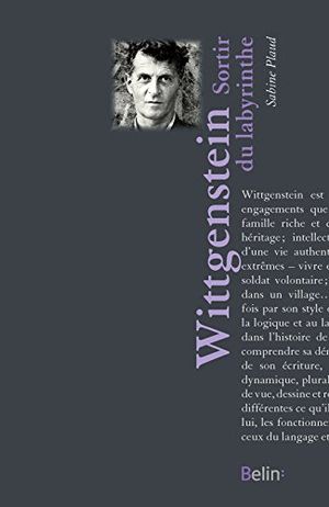 Wittgenstein : Sortir du labyrinthe