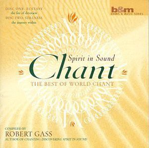 Spirit In Sound: The Best Of World Chant