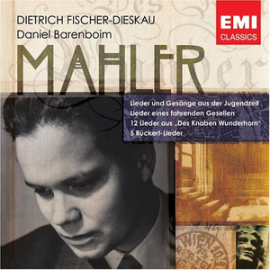 Lieder und Gesänge aus der Jugendzeit / Lieder eines fahrenden Gesellen / 12 Lieder aus „Des Knaben Wunderhorn" / 5 Rückert-Lied