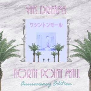 North Point Mall: Anniversary Edition