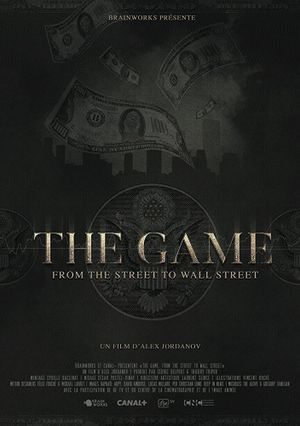 The Game : From the Street to Wall Street