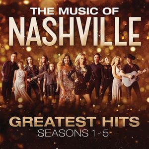 The Music of Nashville: Greatest Hits Seasons 1–5