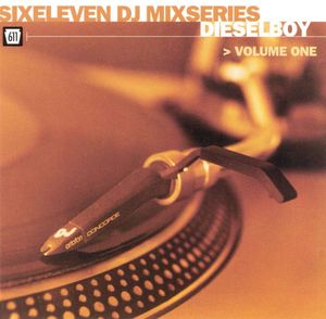 Sixeleven DJ Mixseries, Volume One