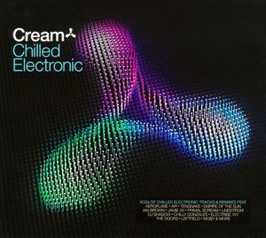 Cream: Chilled Electronic