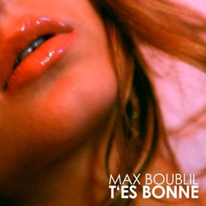 T’es bonne… (Single)