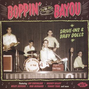 Boppin’ by the Bayou: Drives-Ins & Baby Dolls