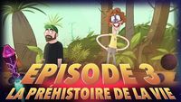 La Préhistoire de la Vie