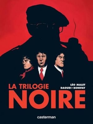 La Trilogie Noire - Intégrale