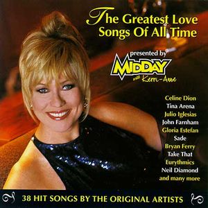 Midday With Kerri-Anne: The Greatest Love Songs of All Time (disc 2)