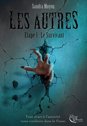 Les autres - Etape 1 : Le Survivant