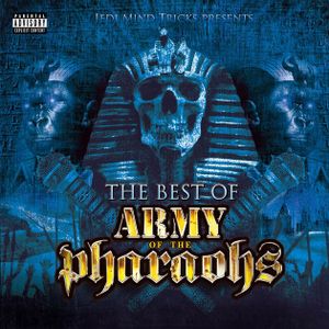 Jedi Mind Tricks Present: The Best of Army of the Pharaohs