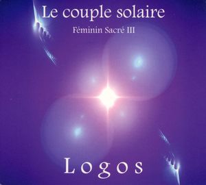 Le couple solaire : Féminin sacré III