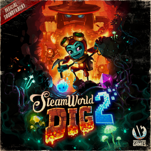 SteamWorld Dig 2 OST (OST)