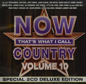 NOW That’s What I Call Country, Volume 10