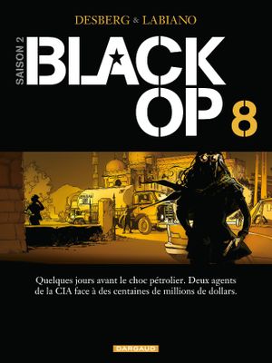 Black Op - Cycle 2 - Tome 8
