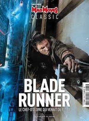 Mad Movies Classic : Blade Runner