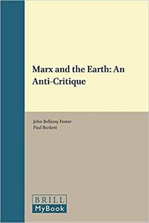 Marx and the Earth: An Anti-Critique