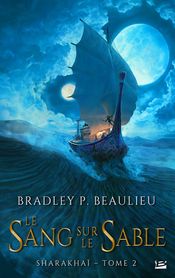 Couverture Le sang sur le sable - Sharakhaï, tome 2 Couverture Le sang sur le sable - Sharakhaï, tome 2