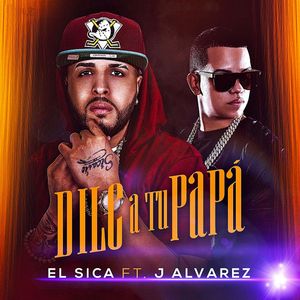 Dile a tu papá (Single)