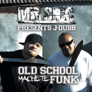 Old Skool Machete Funk: The Mix Tape