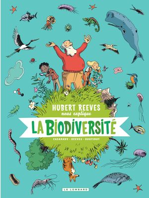 Hubert Reeves nous explique la biodiversité