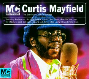The Essential Curtis Mayfield