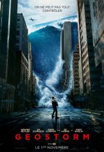 Affiche Geostorm Affiche Geostorm