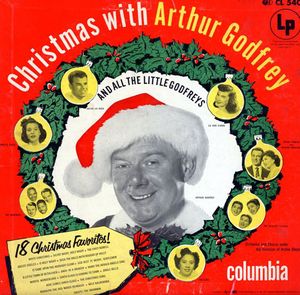 Christmas With Arthur Godfrey & All the Little Godfreys