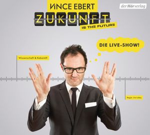 Zukunft is the Future (Live)