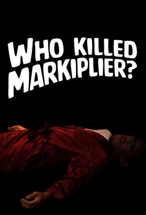 Who Killed Markiplier?