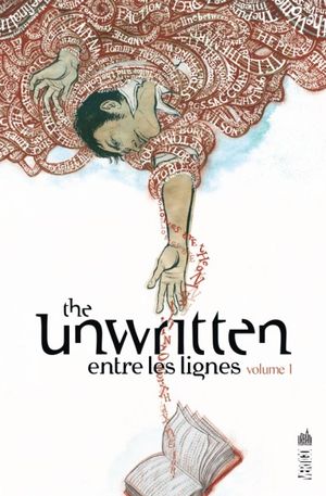 The Unwritten : Entre les lignes, tome 1