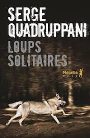 Loups solitaires