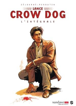 Lance Crow Dog : Intégrale