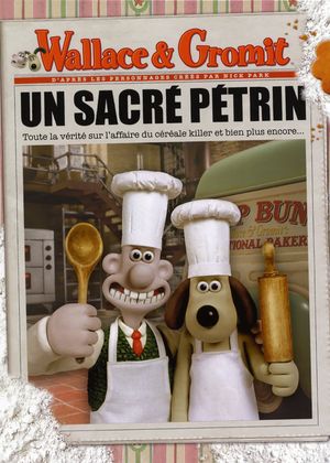 Wallace et Gromit - Un sacré pétrin !