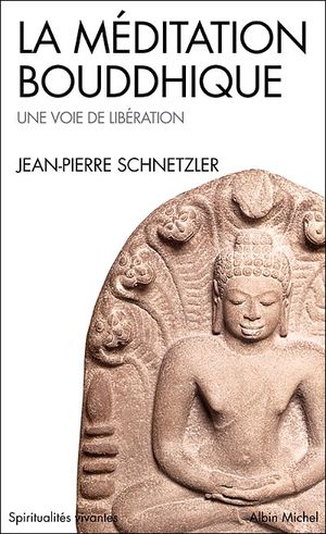 La Méditation bouddhique