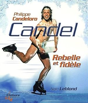 Candel, rebelle et fidèle