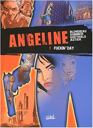 Fuckin' Day - Angeline, tome 1