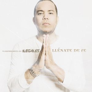 Llénate de fe (Single)