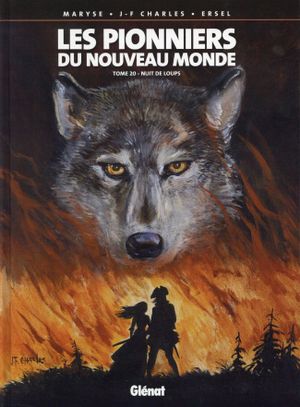Nuit de loups - Les Pionniers du Nouveau Monde, tome 20