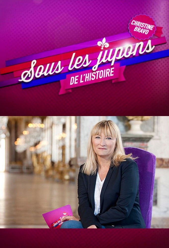 Sous Les Jupons De L Histoire Replay Affiches, posters et images de Sous les jupons de l'Histoire (2013)